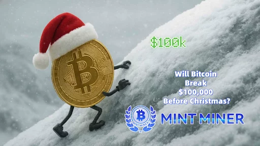 BTC eyes $100,000; Mint Miner offers $7,700 daily returns to investors in highly volatile market - 1