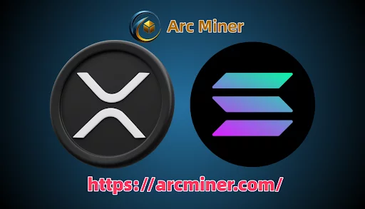 Will XRP and Solana collaborate? Arc Miner offers holders the opportunity to earn $8,700 daily - 1